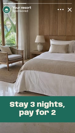 Example ad, the resort’s Instagram Story: a guest room with a white linen bed, the offer Stay 3 nights, pay for 2 in a green band at the bottom with Instagram’s Book now button over it